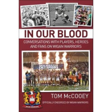 In Our Blood: Conversations with Players, Heroes and Fans on