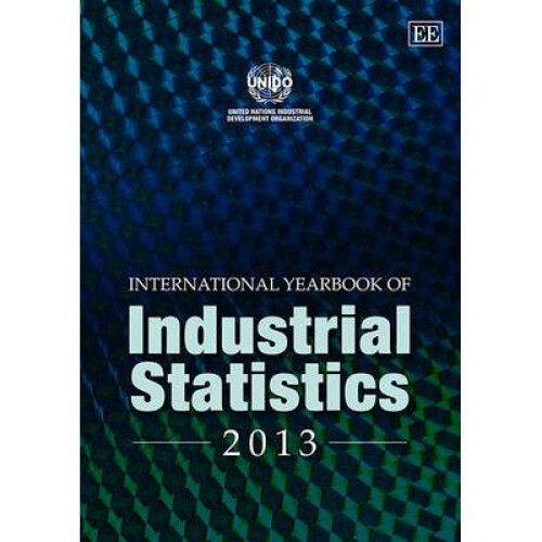 International Yearbook of Industrial Statistics 2013