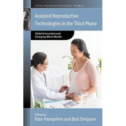 Assisted Reproductive Technologies in the Third Phase
