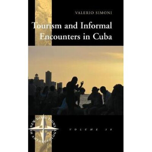 Tourism and Informal Encounters in Cuba