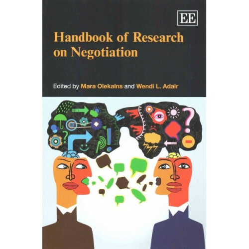 Handbook of Research on Negotiation