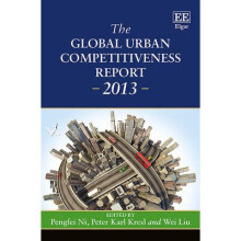 The Global Urban Competitiveness Report â 2013