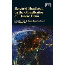 Research Handbook on the Globalization of Chinese Firms