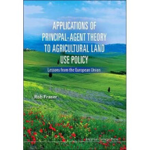 Applications Of Principal-agent Theory To Agricultural Land Use Policy: Lessons From The European Union