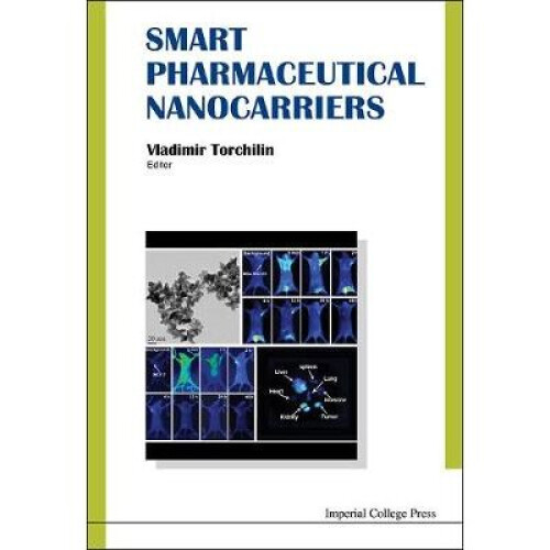 Smart Pharmaceutical Nanocarriers