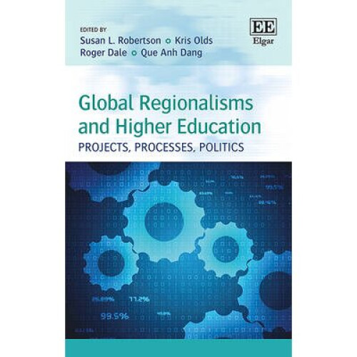 Global Regionalisms and Higher Education