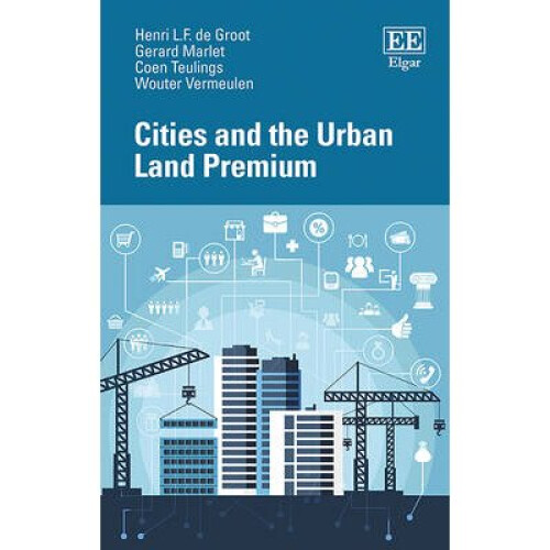 Cities and the Urban Land Premium