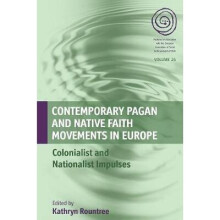Contemporary Pagan and Native Faith Movements in Europe