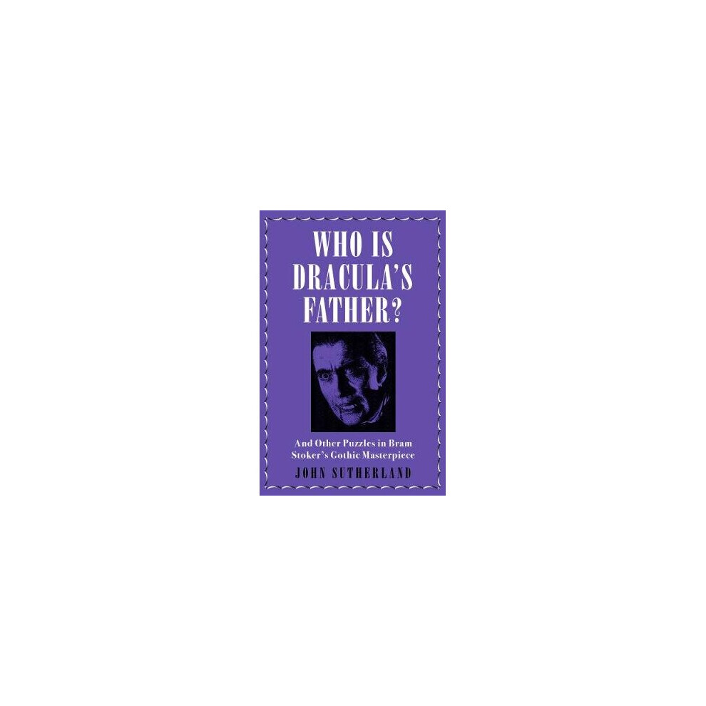 Who Is Dracula's Father?