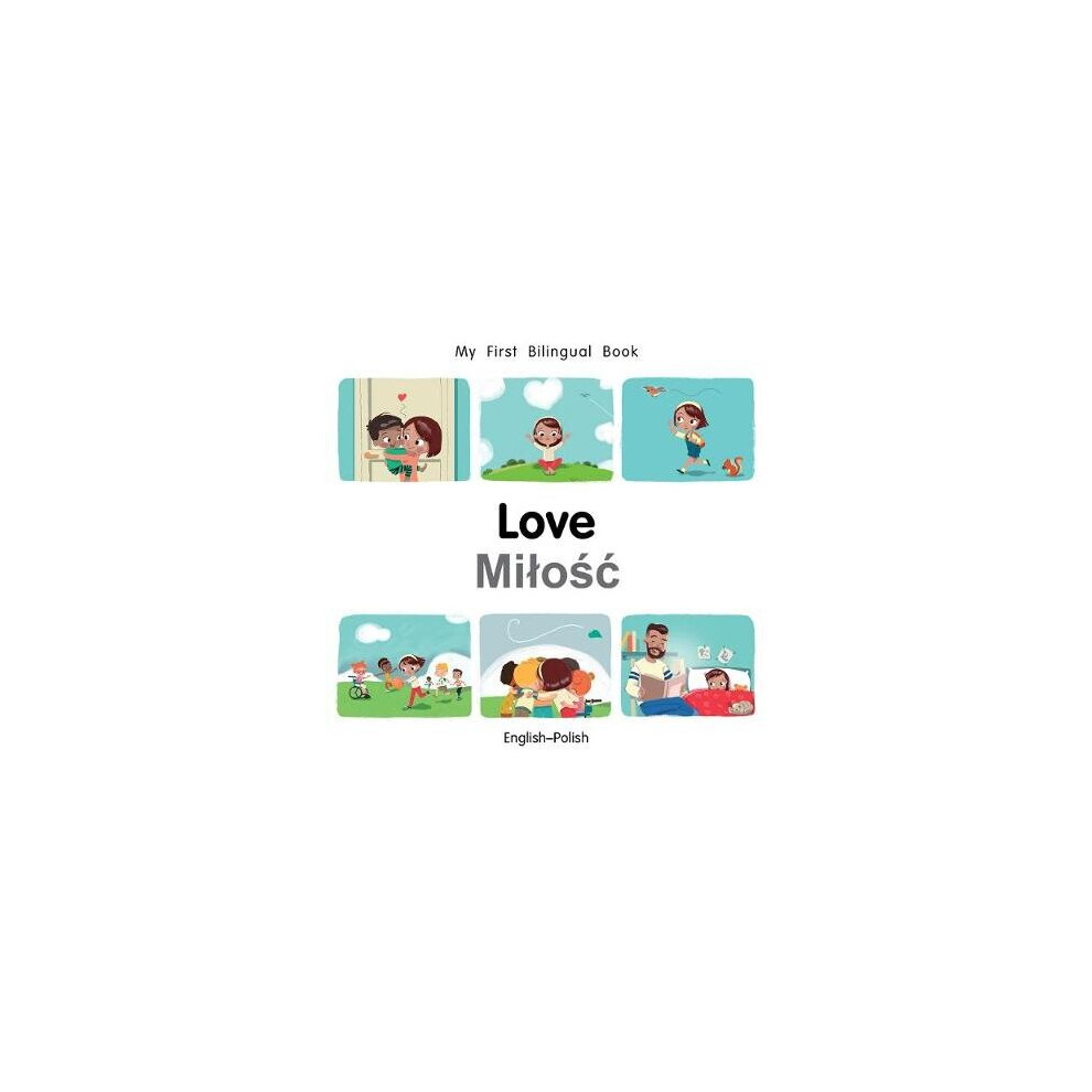 My First Bilingual Book-Love (English-Polish)