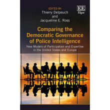 Comparing the Democratic Governance of Police Intelligence