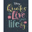 Disney Quotes to Live Your Life By 1