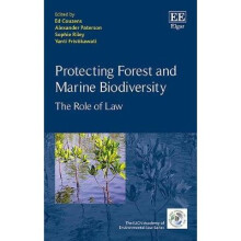 Protecting Forest and Marine Biodiversity – The Role of Law