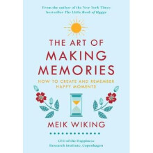 The Art of Making Memories