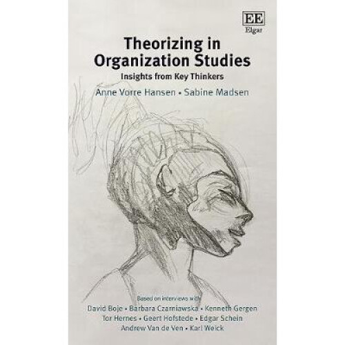 Theorizing in Organization Studies