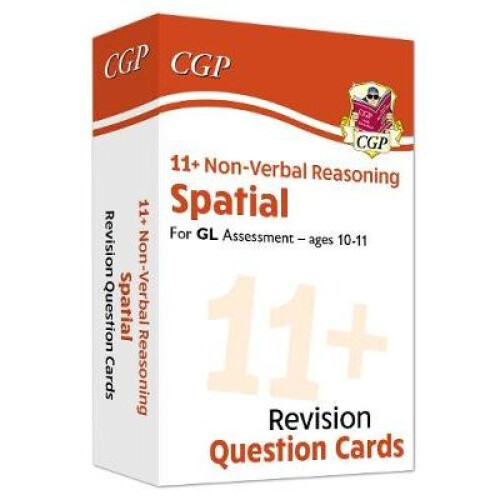 New 11+ GL Revision Question Cards: Non-Verbal Reasoning Spatial - Ages 10-11