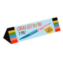 Okay, Letâs Do This 3 Pens