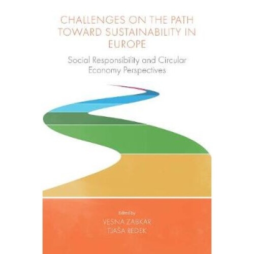 Challenges On the Path Towards Sustainability in Europe
