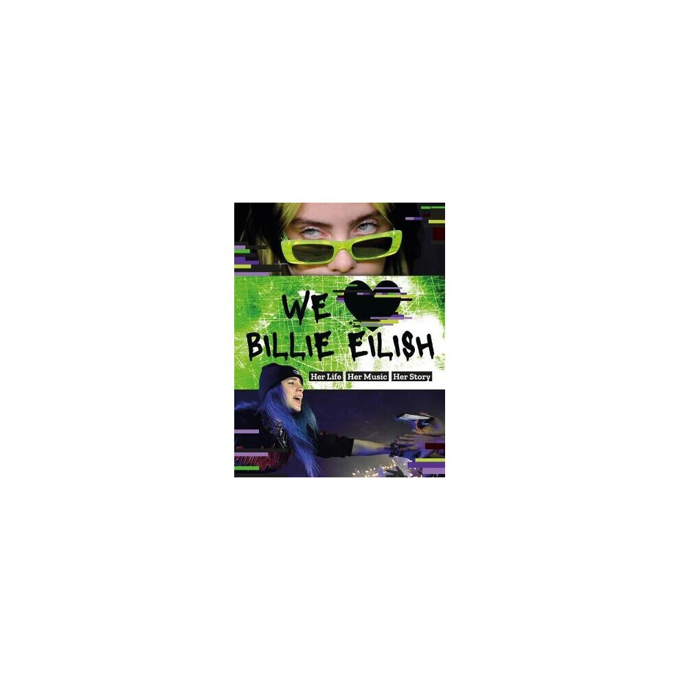 We Love Billie Eilish