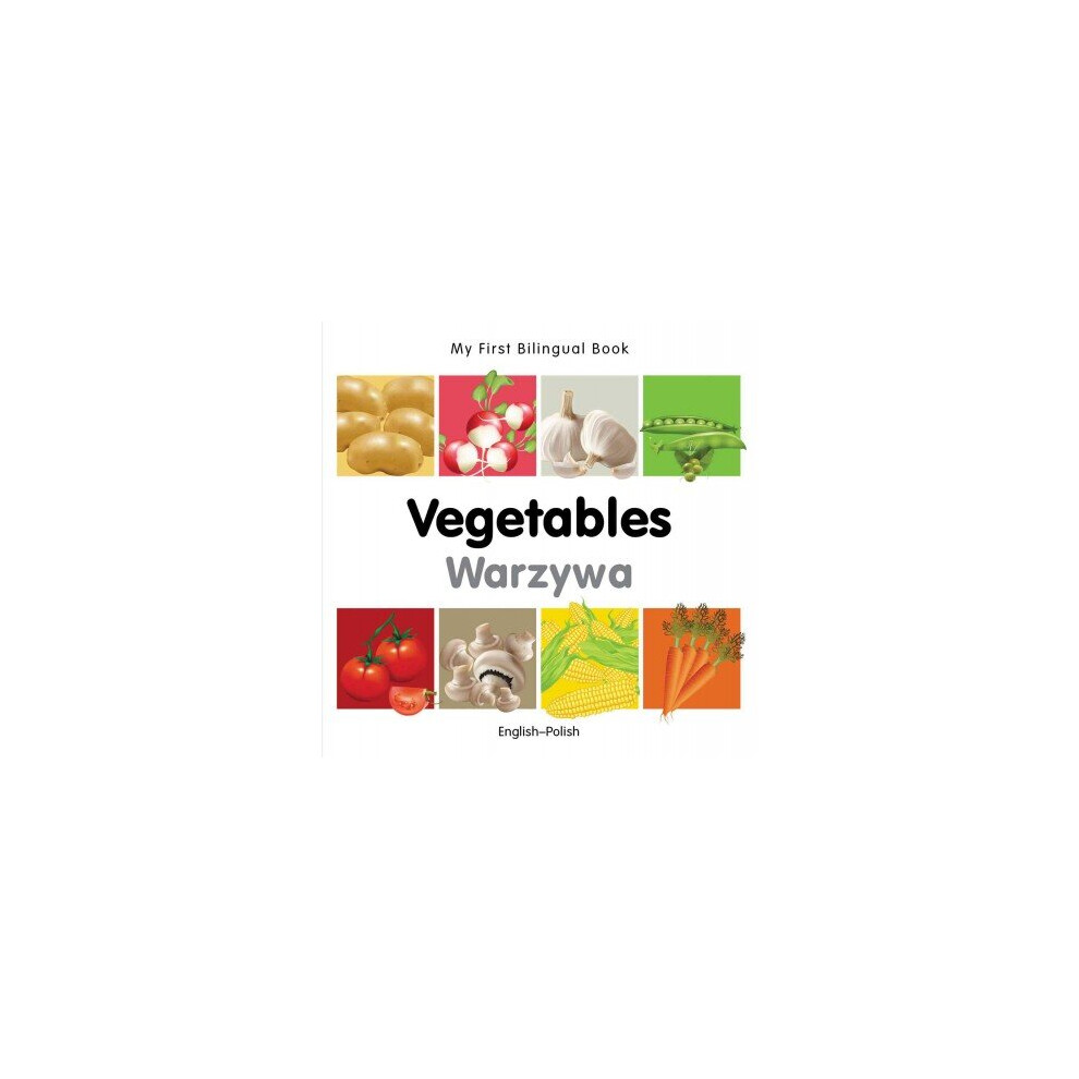 My First Bilingual Book - Vegetables - English-polish