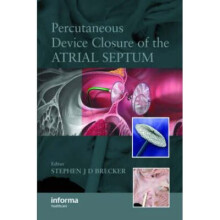 Percutaneous Device Closure of the Atrial Septum