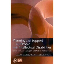 Planning and Support for People with Intellectual Disabilities: Issues for Case Managers and Other Professionals
