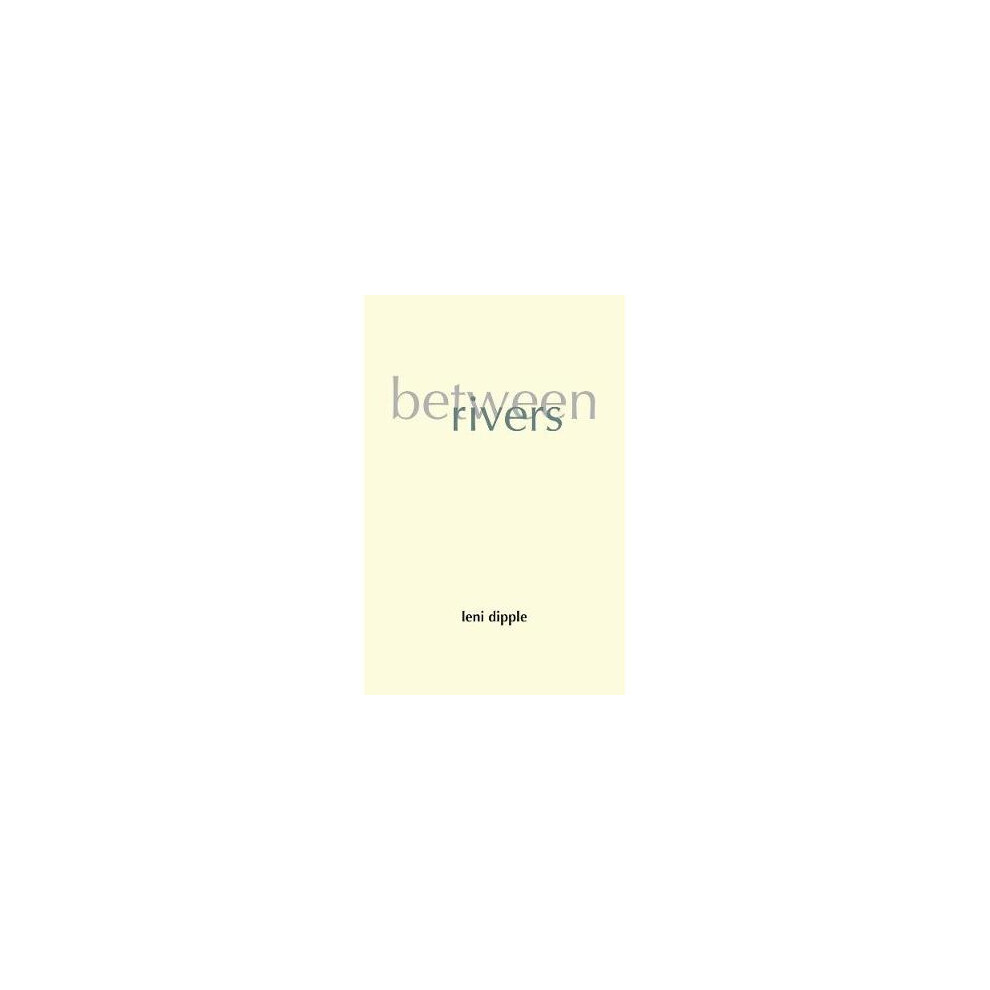 Between Rivers