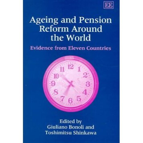 Ageing and Pension Reform Around the World