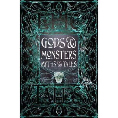 Gods & Monsters Myths & Tales