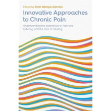 Innovative Approaches to Chronic Pain