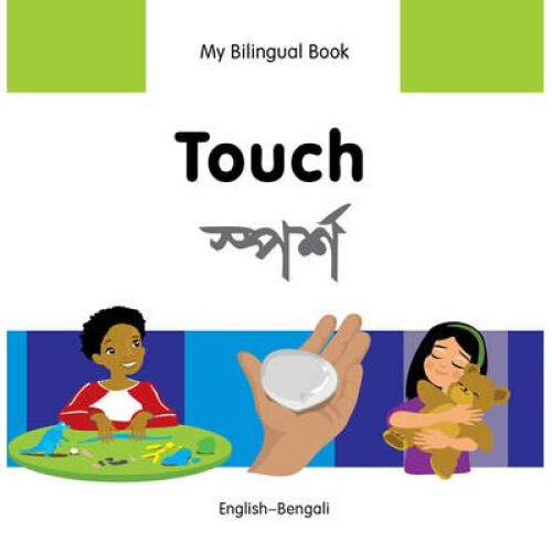 My Bilingual Book - Touch - Bengali-english