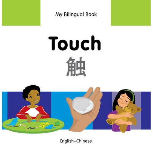 My Bilingual Book - Touch - Chinese-english