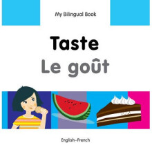 My Bilingual Book - Taste - French-english