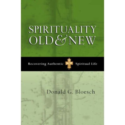 Spirituality Old and New
