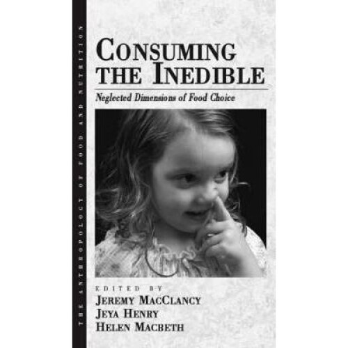 Consuming the Inedible