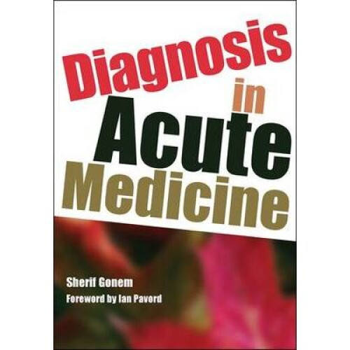 Diagnosis in Acute Medicine
