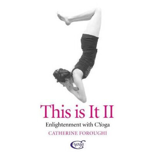 This Is It: Enlightenment with CYoga
