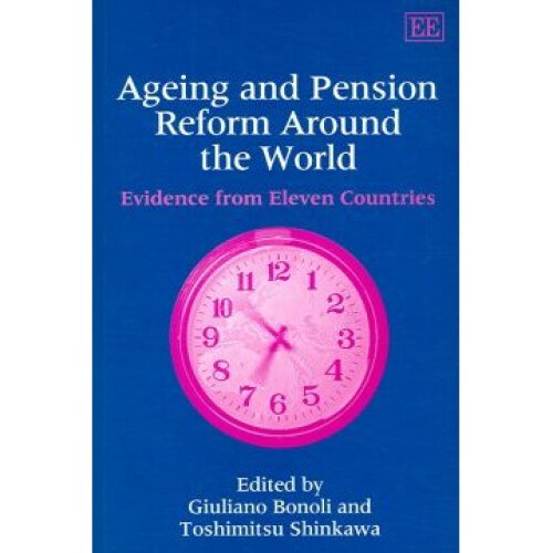 Ageing and Pension Reform Around the World