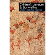 ALT 33 Children`s Literature & Story–telling – African Literature Today