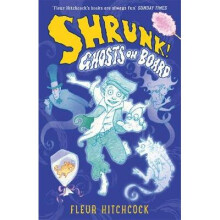 Ghosts on Board: A SHRUNK! Adventure