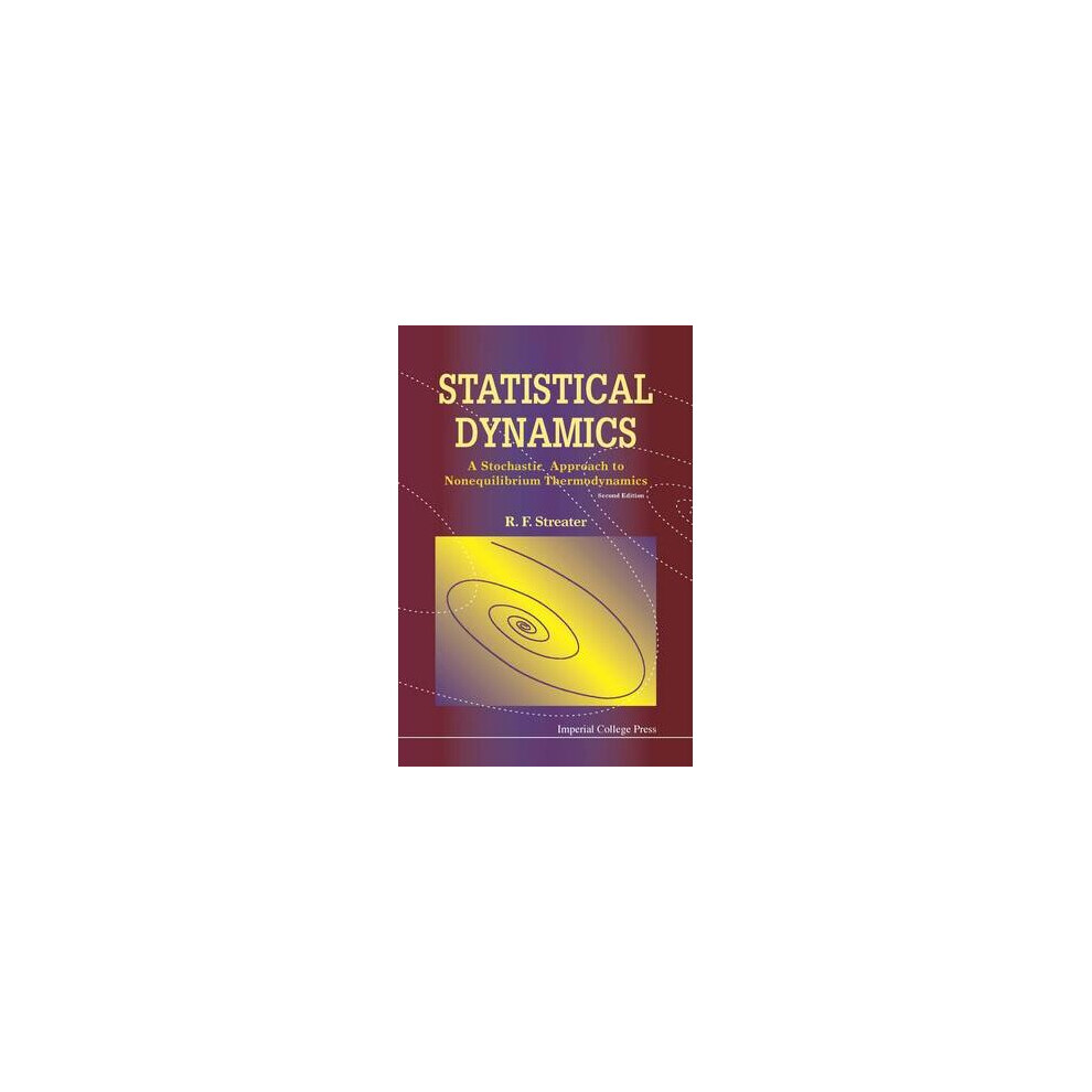 Statistical Dynamics: A Stochastic Approach To Nonequilibrium Thermodynamics (2Nd Edition) Size 2