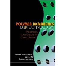 Polymer Membranes In Biotechnology: Preparation, Functionalization And Application