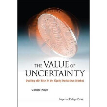 Value Of Uncertainty, The: Dealing With Risk In The Equity Derivatives Market