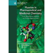 Fluorine In Pharmaceutical And Medicinal Chemistry: From Biophysical Aspects To Clinical Applications