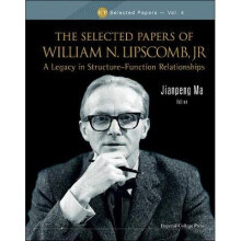 Selected Papers Of William N. Lipscomb, Jr., The: A Legacy In Structure-function Relationships