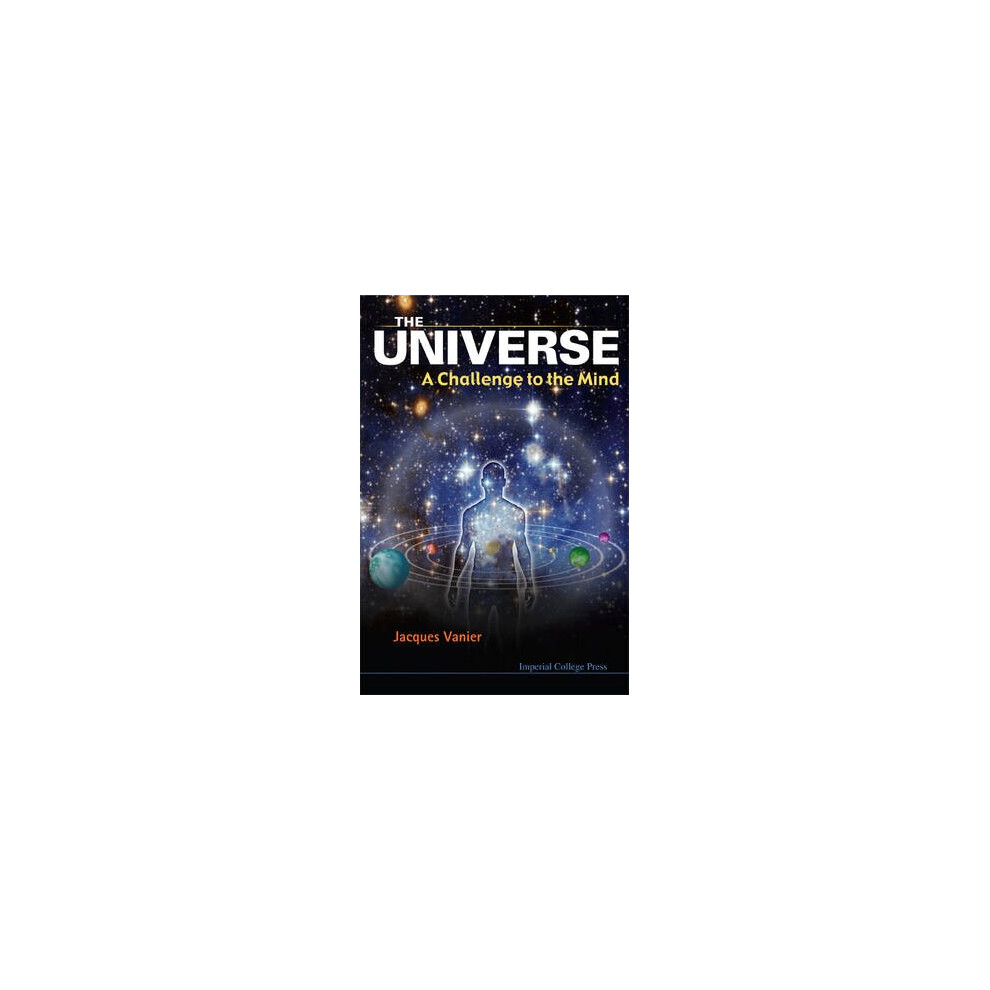 Universe, The: A Challenge To The Mind