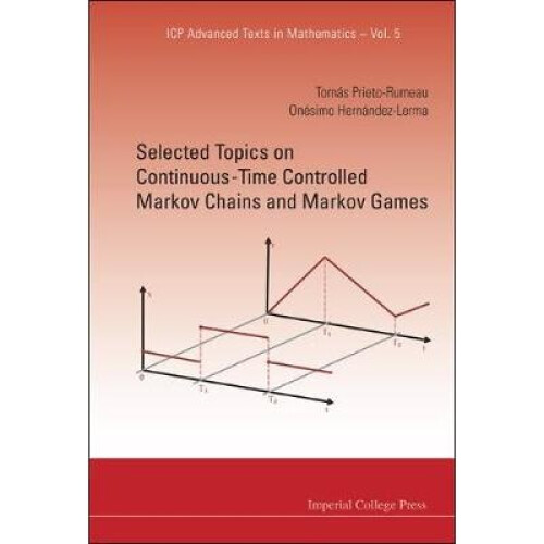 Selected Topics On Continuous-time Controlled Markov Chains And Markov Games
