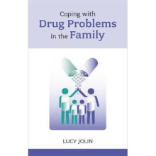 Coping with Drug Problems in the Family