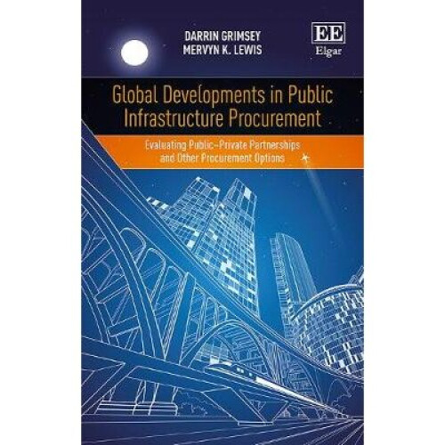 Global Developments in Public Infrastructure Procurement