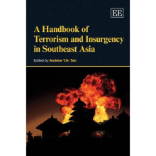 A Handbook of Terrorism and Insurgency in Southeast Asia